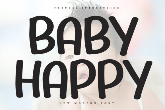 Baby Happy: The Charming Font for Modern Designs