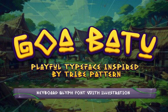 Discover Goa Batu: A Bold Display Typeface